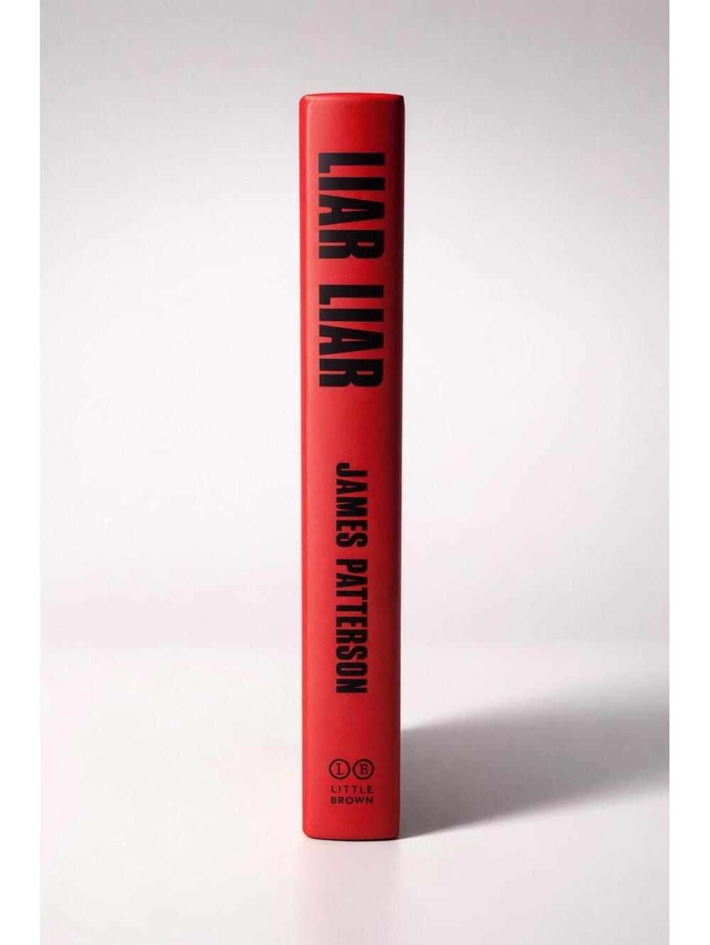Liar Liar by James Patterson Hardcover Book